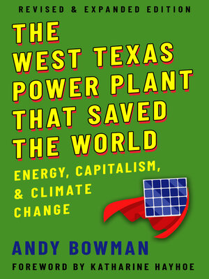 The West Texas Power Plant That Saved the World - ebook